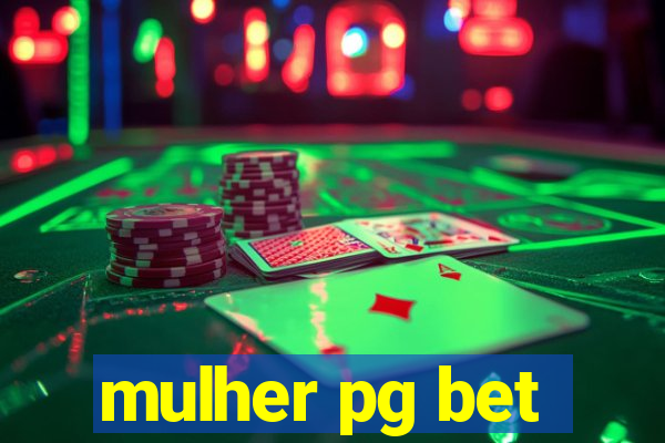 mulher pg bet